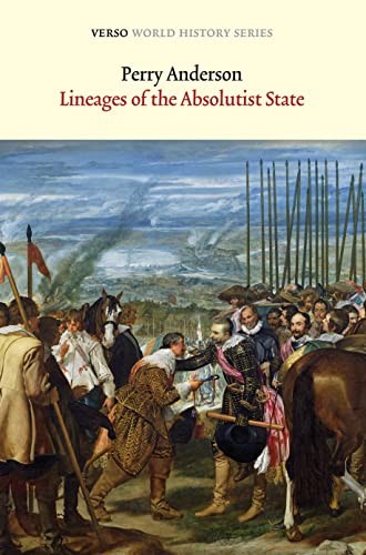 Lineages of the Absolutist State (Verso World History Series) von Verso